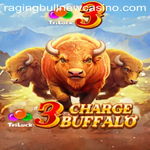 Explore the Thrills of 3ChargeBuffalo at Raging Bull Casino