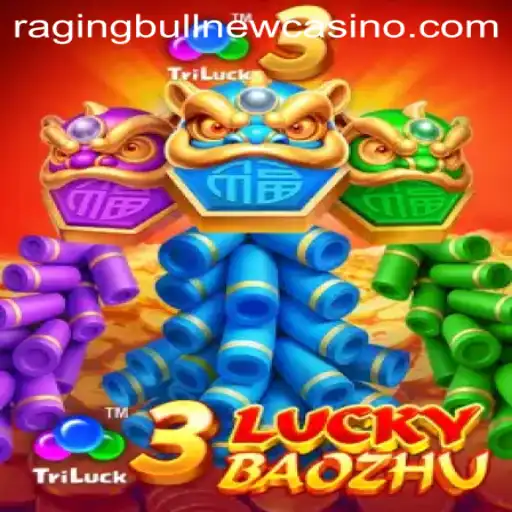 Discover the Excitement of 3LuckyBaozhu at Raging Bull Casino