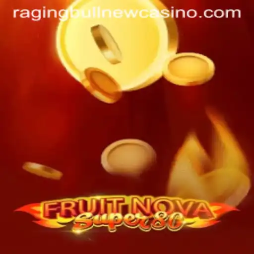 Exploring FruitNovaSuper80 at Raging Bull Casino