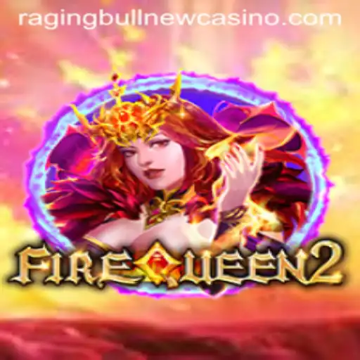 Exploring the Captivating World of FireQueen2 at Raging Bull Casino