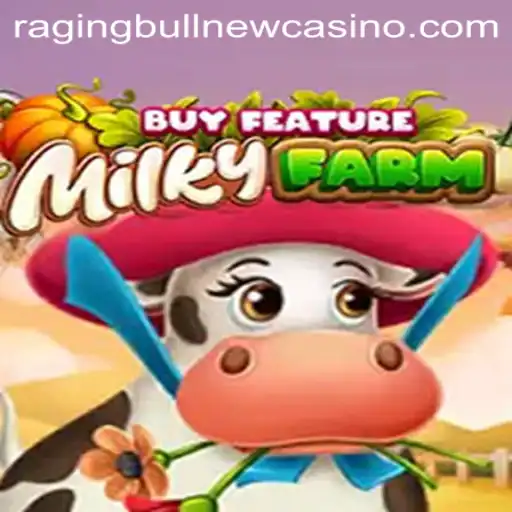 Discovering the Delightful World of MilkyFarmBuyFeature at Raging Bull Casino