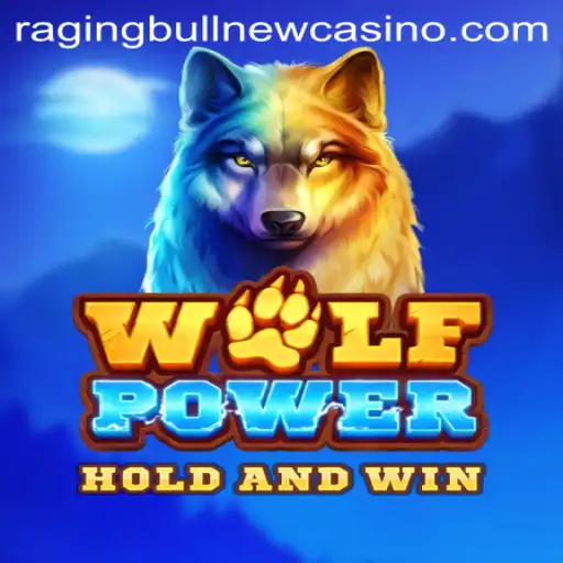 Unleashing the Thrills of WolfPower at Raging Bull Casino