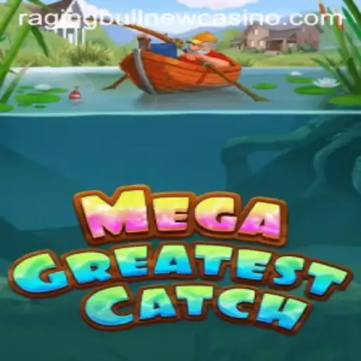 MegaGreatestCatch: Dive into the Adventure at Raging Bull Casino