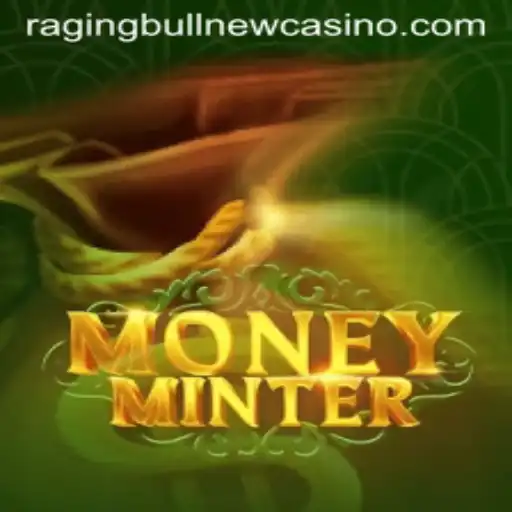 Exploring MoneyMinter at Raging Bull Casino