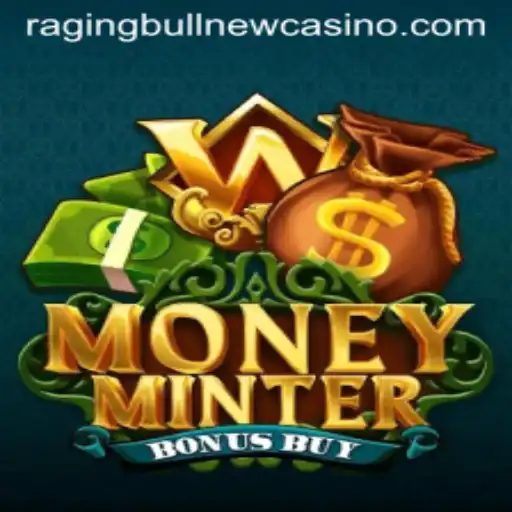 Exploring MoneyMinterBonusBuy at Raging Bull Casino