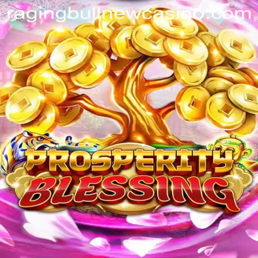 Exploring ProsperityBlessing: A New Addition at Raging Bull Casino