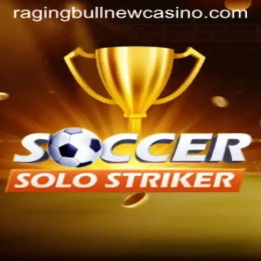 SoccerSoloStriker: Unleashing the Thrills at Raging Bull Casino