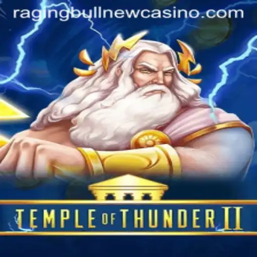 Unveiling the Mystique of TempleofThunderII at Raging Bull Casino